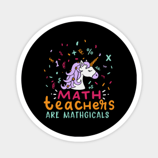 Math Teachers Are Mathgical Magnet